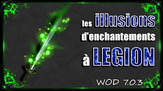 [wow] Illusions d'enchantements #01