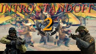 ?INTRO STANDOFF 2?