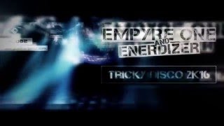 [OUT NOW] Empyre One & Enerdizer - Tricky Disco 2k16 (Radio Edit)