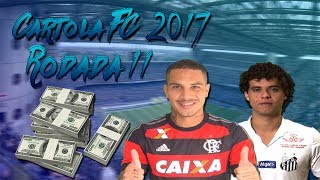 CARTOLA FC DICAS 2017 - 11 RODADA - DICAS PARA MITAR E FAZER MUITAS CARTOLETAS