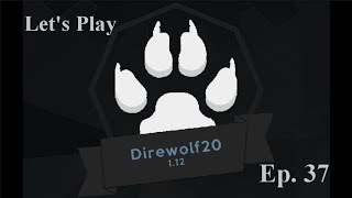 Let's Play Direwolf20's Mod Pack 1.12.2 Ep. 37