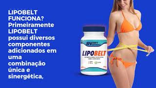Lipobelt emagrecedor, como tomar, funciona mesmo?