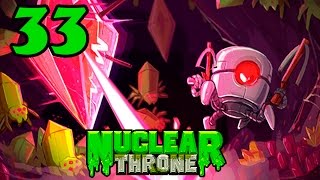 Прохождение Nuclear Throne #33 - Робот, не ешь оружие! (Robot)