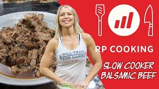 Slow Cooker Balsamic Beef// RP COOKING
