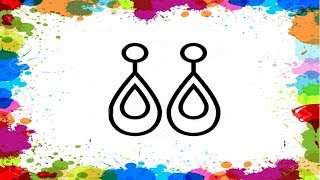 Как нарисовать СЕРЬГИ/Учим ЦВЕТА/Раскраска для детей УКРАШЕНИЯ/How to draw an EARRING/МУЛЬТИРУМS