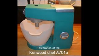 Disassemble of the Kenwood chef A701a