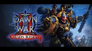 Warhammer 40000: Dawn of War 2. Chaos Rising. Кооп #1. Холодный приём.