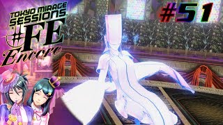 [Let's Play] Tokyo Mirage Sessions #FE Encore EP 51: Gordin, Linde, Macellan, Dolph [Hard Mode]