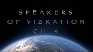 Speakers of Vibration - Chapter 4 Idea's the holding an Image