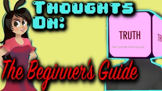 Theories and Analysis with Mari - Thoughts On: The Beginner's Guide