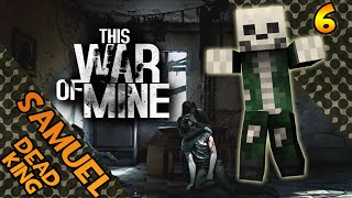 This War of Mine - Прохождение. #6 (Военные и ополчение)