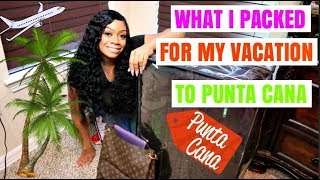 WHATS IN MY LUGGAGE? | PUNTA CANA