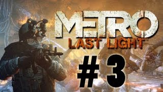 Прохождение Metro Last Light - часть 3 (Мерзкие твари)