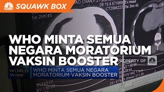 WHO Minta Semua Negara Moratorium Vaksin Booster