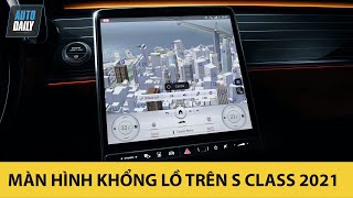 Mercedes S Class 2021 - Nội thất CỰC ĐỈNH, màn hình khổng lồ