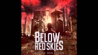 Below Red Skies - Always Told Myself