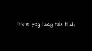 ntshe yog luag tsis hlub