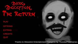 Dark Deception: The Return (Fangame)