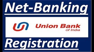 union bank net banking registration online