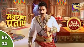 Bharat Ka Veer Putra - Maharana Pratap - Episode 4 - 30th May 2013