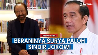 Video Surya Paloh untuk Presiden Jokowi Gegara Ucapan Ulang Tahun