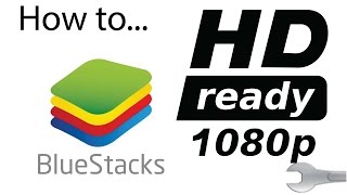 Bluestacks in 1080p for the iMac and how to set it up