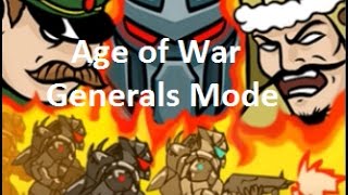 Age of War / Generals Mode / Hacked Mode