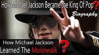 माइकल जैक्सन के जीवन की सफलता की पूरी कहानी Michael Jackson Success | Documentary | Biography Hindi