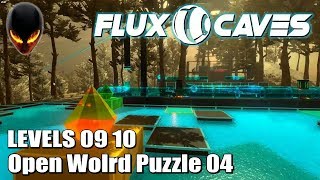 FLUX CAVES : Level 09 10 & Open World Puzzle 04 (3D Puzzle Game)