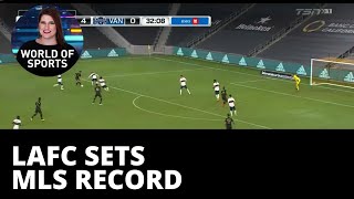 LAFC stuns with MLS record breaking scoring against Vancouver