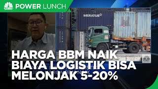 Jika Harga BBM Naik, Biaya Logistik Berpotensi Naik 5-20%