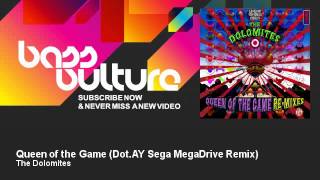 The Dolomites - Queen of the Game - Dot.AY Sega MegaDrive Remix