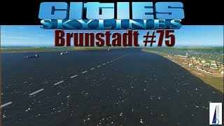 Cities Skylines - Brunstadt #75 - Verkehrsplanung