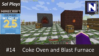 S2E14 Sal Plays Skyfactory 2.5.2 - Coke Oven and Blast Furnace