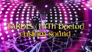TARDIS (14th Doctor) - Fan-made sound