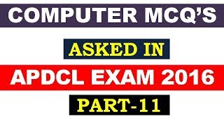 APDCL PREVIOUS  YEAR QUESTIONS 2016 | COMPUTER MCQ'S (PART-11)