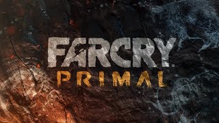 FarCry Primal (прохождение) №1: "Путь в Урус/Глубокие раны"