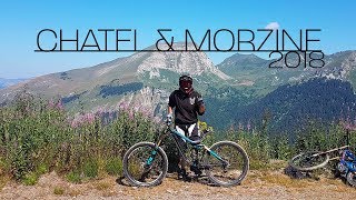 CHATEL & MORZINE 2018 ?|| BIKE PARK || RIDE MOTION ||