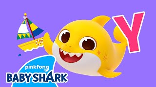 Baby Shark's Yacht | Letter Y | Baby Shark's ABC Song | Learn ABCs with Baby Shark Official