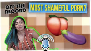 Off The Record: Most Shameful Fap! || Joe's Buying A House??