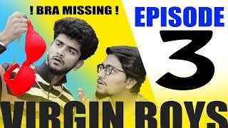 VIRGIN BOYS | EPISODE THREE | KANNADA WEB SERIES