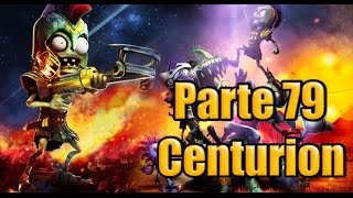 Plants vs Zombies Garden Warfare - Parte 79 - Centurion