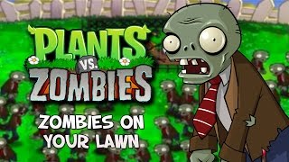Plants Vs Zombies | Song | Music Video | There's a Zombie on Your Lawn | [CREDITS]