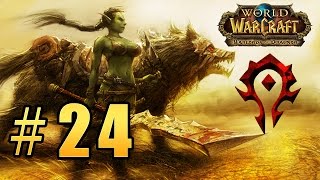 World of Warcraft - Warlords of Draenor - Держим курс на Кратер Ун'Горо & Палаты Гордока #24