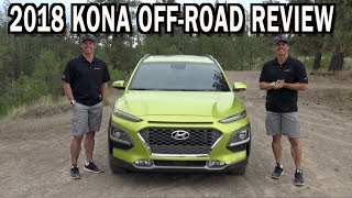 Off-Road Review: 2018 Hyundai KONA on Everyman Driver