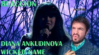DIANA ANKUDINOVA - WICKED GAME (Диана Анкудинова) REACCIÓN/REACTION