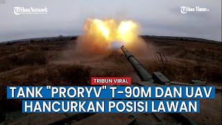 Operasikan Tank Proryv T-90M dan UAV, Militer Rusia Mantapkan Latihan