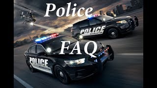 Police FAQ