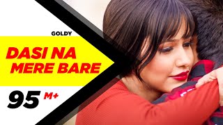 Dasi Na Mere Bare (Full Video) | Goldy | Latest Punjabi Song 2016 | Speed Records