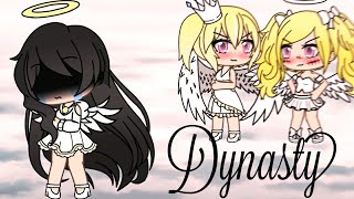 Dynasty /GLMV/Gacha Life